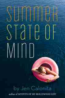 Summer State Of Mind by Jen Calonita