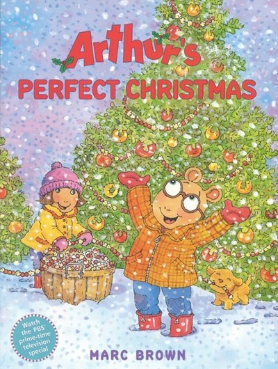 Arthur S Perfect Christmas Book By Marc Brown Picture Books Www Chapters Indigo Ca