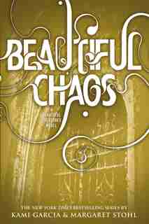 Beautiful Chaos by Kami Garcia