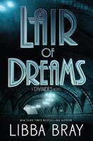 Lair Of Dreams: A Diviners Novel