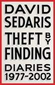 Theft By Finding: Diaries (1977-2002)