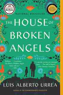 The House Of Broken Angels by Luis Alberto Urrea