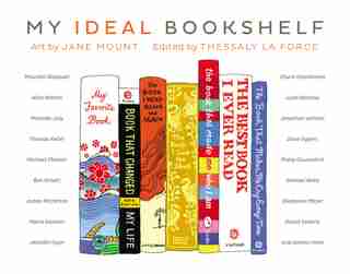 My Ideal Bookshelf by Jane Mount