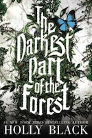 The Darkest Part Of The Forest