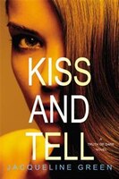 Kiss And Tell