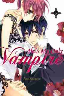 He's My Only Vampire, Vol. 3 by Aya Shouoto