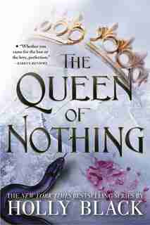 The Queen Of Nothing by Holly Black