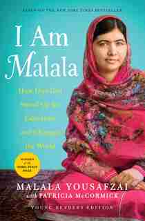 I Am Malala: How One Girl Stood Up For Education And Changed The World (young Readers Edition) by Malala Yousafzai