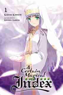 A Certain Magical Index, Vol. 1 (light Novel) by Kazuma Kamachi