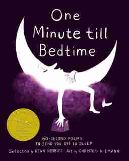 One Minute Till Bedtime: 60-second Poems To Send You Off To Sleep by Kenn Nesbitt