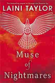 Muse Of Nightmares by LAINI Taylor