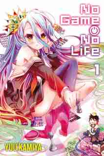 No Game No Life, Vol. 1 (light Novel) by Yuu Kamiya