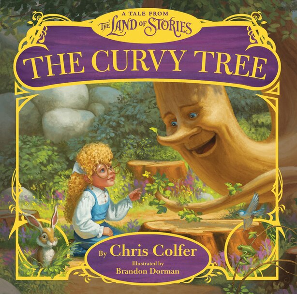 The Curvy Tree: A Tale From The Land Of Stories by Chris Colfer