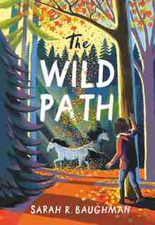 The Wild Path by Sarah R. Baughman