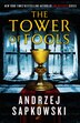 The Tower Of Fools, Book by Andrzej Sapkowski (Paperback