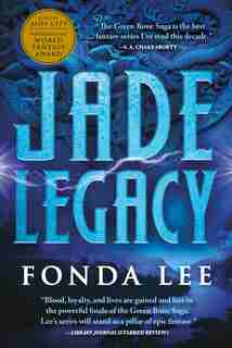 Jade Legacy by Fonda Lee
