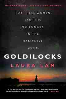 Goldilocks by Laura Lam