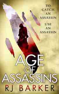 Age Of Assassins by Rj Barker