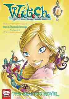 W.i.t.c.h.: The Graphic Novel, Part Ii. Nerissa's Revenge, Vol. 2: Nerissa's Revenge