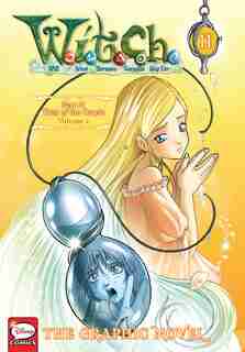 W.i.t.c.h.: The Graphic Novel, Part Iv. Trial Of The Oracle, Vol. 2