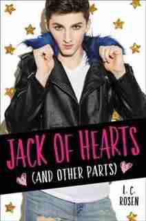 Jack Of Hearts (and Other Parts) by L. C. Rosen
