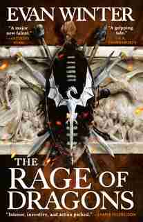 The Rage Of Dragons by Evan Winter