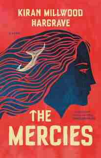 The Mercies by Kiran Millwood Hargrave