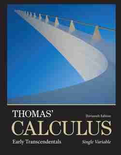 Thomas' Calculus: Early Transcendentals, Single Variable Plus Mylab Math With Pearson Etext -- Access Card Package by George Thomas
