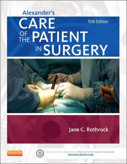 Alexander S Care Of The Patient In Surgery Book By Jane C