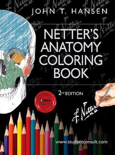Netters Anatomy Coloring Book With Student Consult Access By John T Hansen