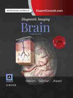 Diagnostic Imaging: Brain by Anne G. Osborn