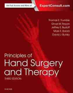 Principles Of Hand Surgery And Therapy by Thomas E. Trumble