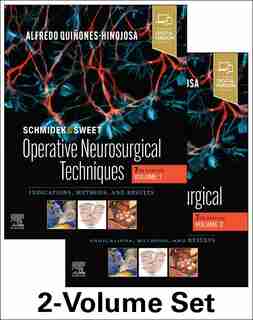 Schmidek And Sweet: Operative Neurosurgical Techniques 2-volume Set: Indications, Methods And Results by Alfredo Quinones-hinojosa