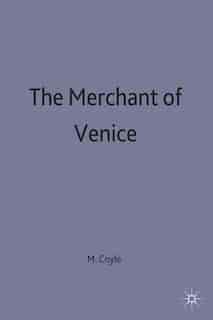 The Merchant Of Venice: William Shakespeare by Martin Coyle