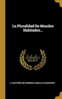 La Pluralidad De Mundos Habitados... by Camille Flammarion