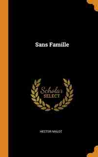 Sans Famille by Hector Malot