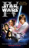 A New Hope: Star Wars: Episode Iv: A New Hope