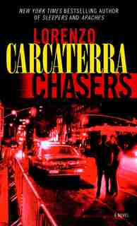 Chasers: A Novel by Lorenzo Carcaterra