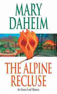 The Alpine Recluse: An Emma Lord Mystery by Mary Daheim