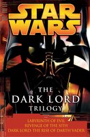 The Dark Lord Trilogy: Star Wars Legends: Labyrinth Of Evil Revenge Of The Sith Dark…