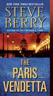 The Paris Vendetta: A Novel by Steve Berry