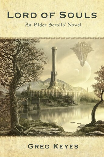 Lord Of Souls: An Elder Scrolls Novel by Greg Keyes