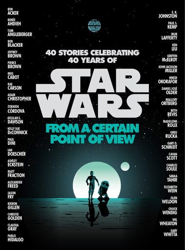 From A Certain Point Of View (star Wars) by Renée Ahdieh