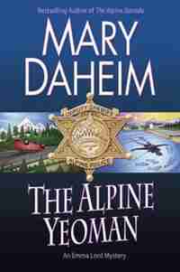 The Alpine Yeoman: An Emma Lord Mystery by Mary Daheim