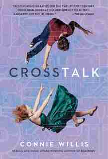 Crosstalk: A Novel by Connie Willis