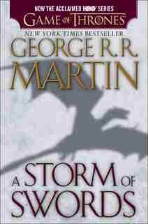 A Storm Of Swords (hbo Tie-in Edition): A Song Of Ice And Fire: Book Three by George R. R. Martin