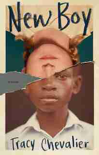 New Boy by TRACY CHEVALIER