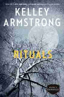 Rituals: The Cainsville Series by Kelley Armstrong