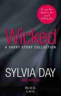 Wicked: A Short Story Collection by Sylvia Day