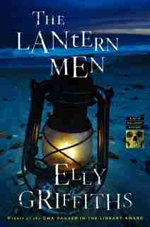 The Lantern Men by Elly Griffiths